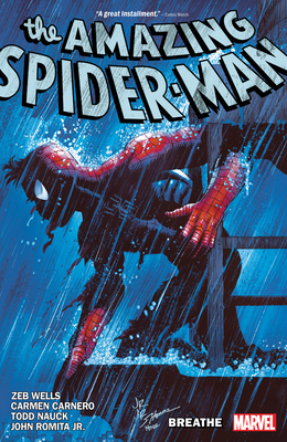 Amazing Spider-Man By Zeb Wells Vol. 10: Breathe (THE AMAZING