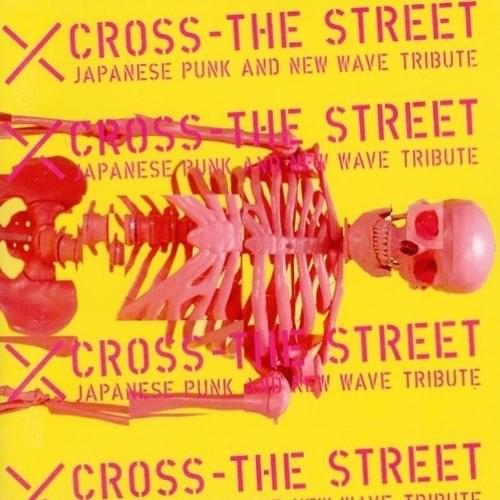 When did Various Artists release X CROSS - THE STREET / JAPANESE
