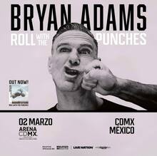 Bryan Adams Mexico City Tickets, Arena CDMX, 02 Mar 2026 – Songkick