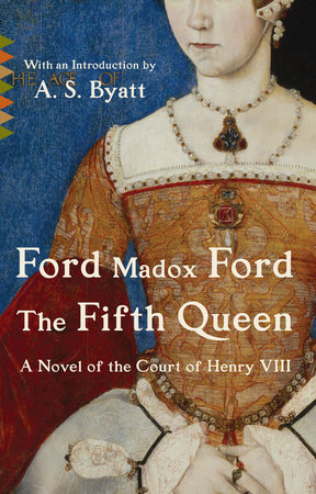 The Fifth Queen by Ford Madox Ford: 9780307744913
