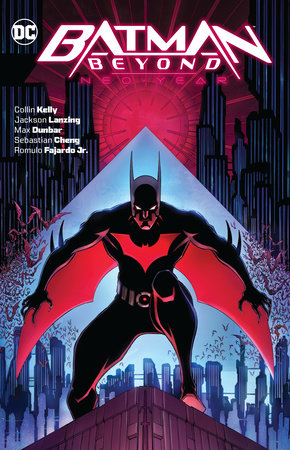 Batman Beyond: Neo-Year by Collin Kelly, Jackson Lanzing