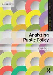Analyzing Public Policy - 2nd Edition - Peter John - Routledge Book