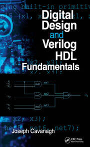 Digital Design and Verilog HDL Fundamentals - 1st Edition - Joseph Cav