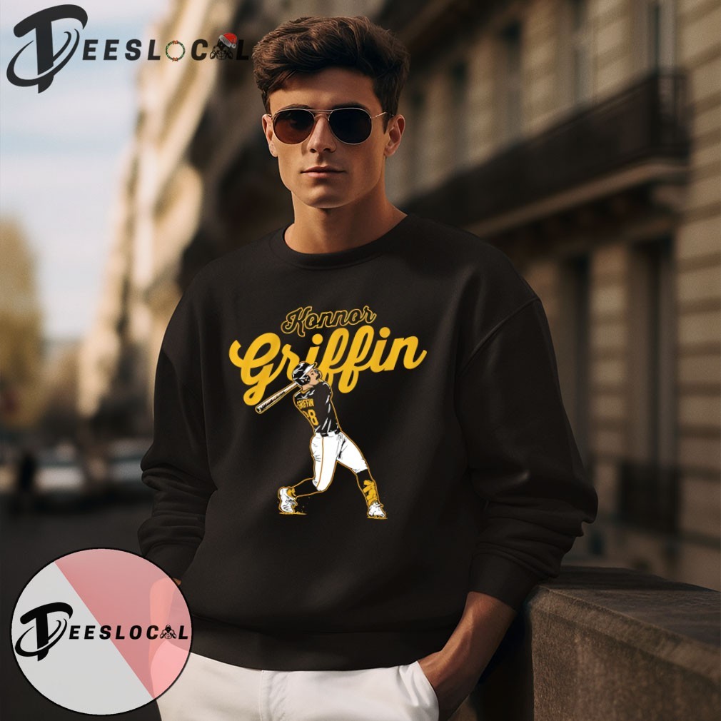 Konnor Griffin Pittsburgh Pirates slugger swing shirt, hoodie