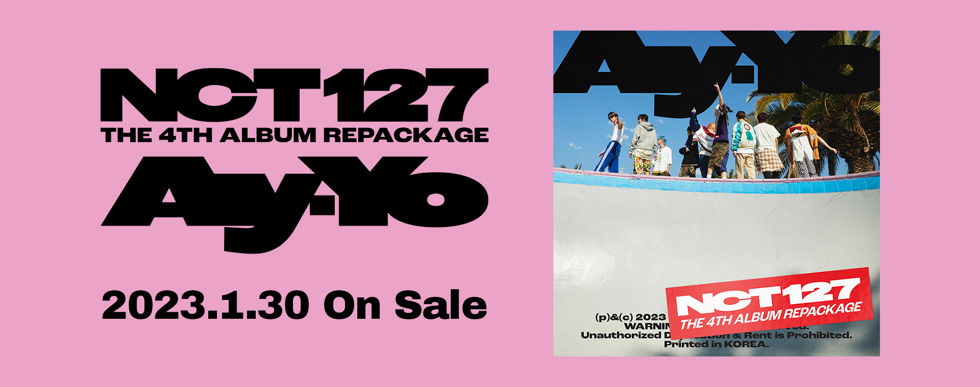 NCT 127 The 4th Album Repackage『Ay-Yo』2023.1.30 On Sale