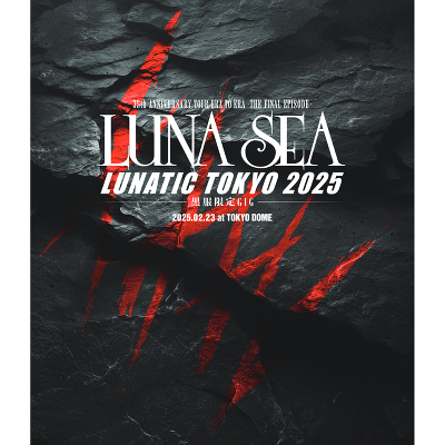 35th ANNIVERSARY TOUR ERA TO ERA -THE FINAL EPISODE- LUNATIC TOKYO