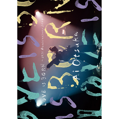 LOVE IS BORN ～21st Anniversary 2024～（2DVD）｜大塚 愛｜mu-moショップ