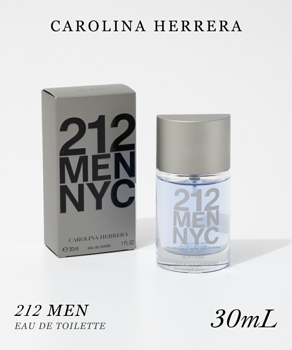 キャロライナ ヘレラ CAROLINA HERRERA 212 EDT 30ml メンズ