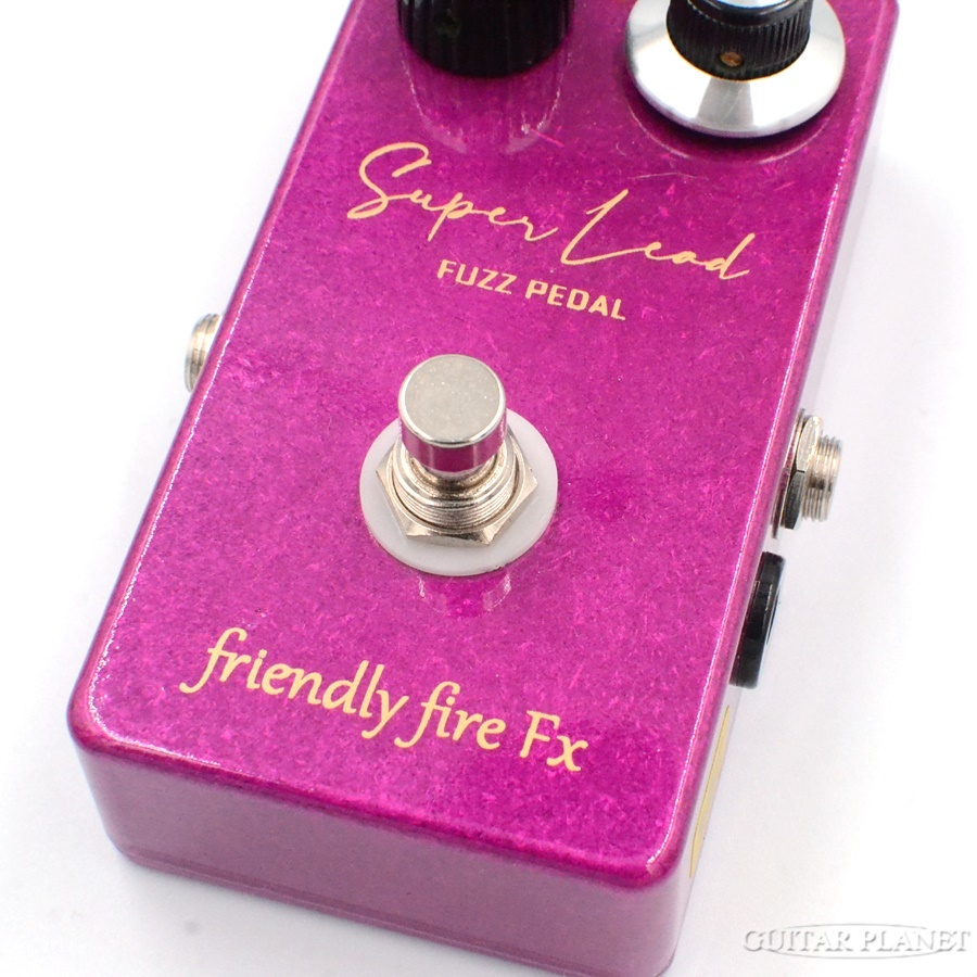 friendly fire Fx Super Lead Fuzz Pedal《ファズ》【WEBショップ限定
