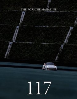 THE 911 ＆ PORSCHE MAGAZINE（ザ911アンドポルシェマガジン） 117号