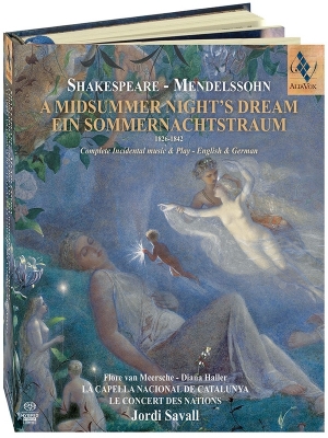 発売】サヴァール／メンデルスゾーン：『真夏の夜の夢』（4SACD