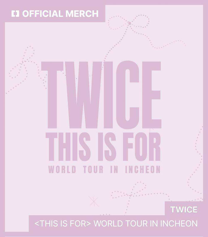 TWICE WORLD TOUR IN INCHEON」オフィシャルグッズ販売決定！|グッズ