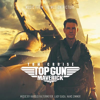 大ヒット映画『トップガン マーヴェリック』サウンドトラック