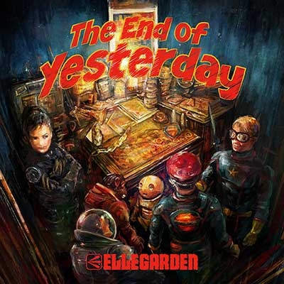 The End of Yesterday : ELLEGARDEN | HMV&BOOKS online - UPCH-20642