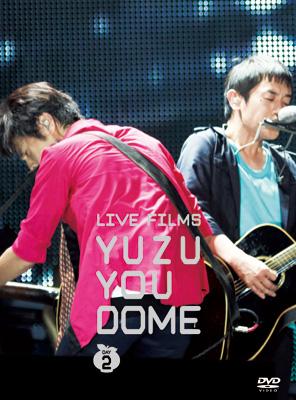 Live Films Yuzu You Dome Day2 ～みんな、どうむありがとう～ : ゆず