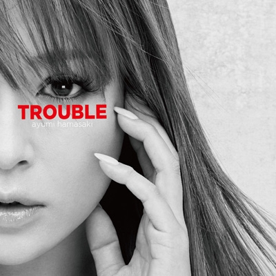 TROUBLE (A) : 浜崎あゆみ | HMV&BOOKS online - AVCD-93965