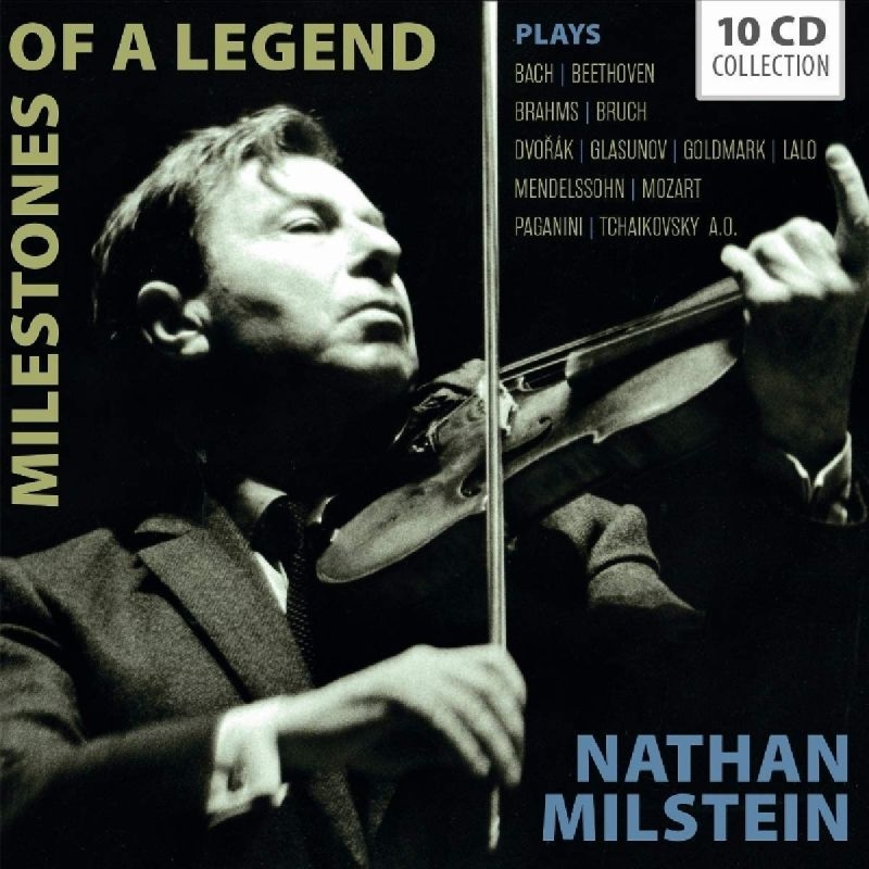 Milestones of a Legend～ナタン・ミルシテイン名演集（10CD