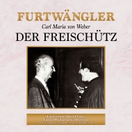 フルトヴェングラー＆ウィーン・フィル／ウェーバー：『魔弾の射手