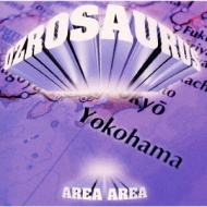 AREA AREA : OZROSAURUS | HMV&BOOKS online - PSCR-5925
