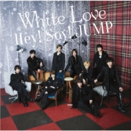 White Love 【初回限定盤1】(+DVD) : Hey! Say! JUMP | HMV&BOOKS