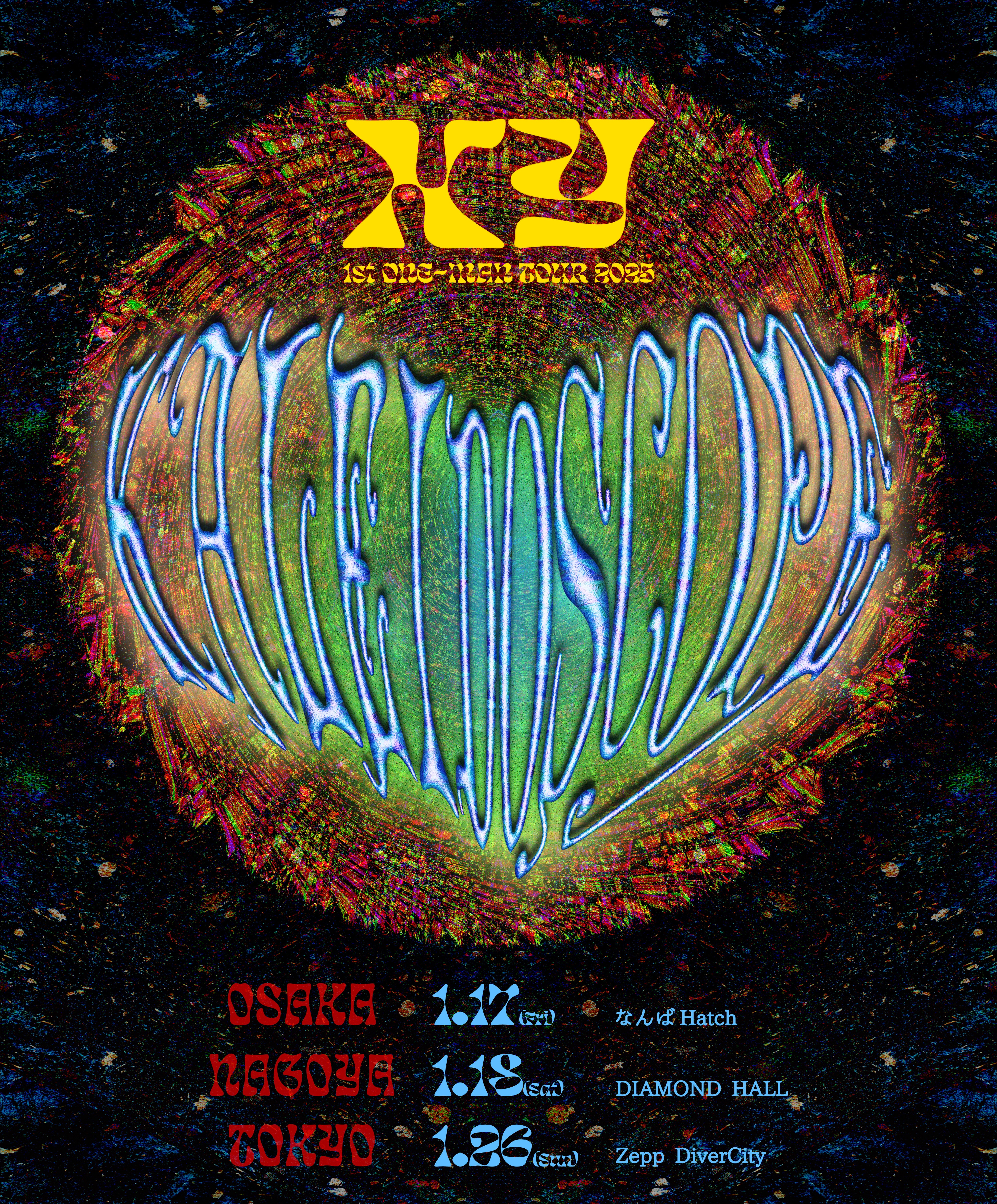 XY 1st ONE-MAN TOUR 2025 ~KALEIDOSCOPE~ - SCHEDULE | XY Official