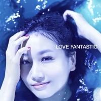 6th Original Album 『LOVE FANTASTIC』 | リリース | エイベックス
