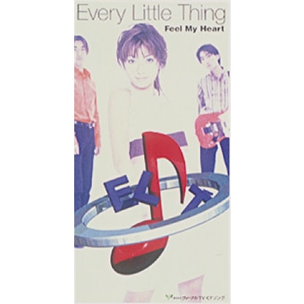 Feel My Heart | ディスコグラフィー | Every Little Thing