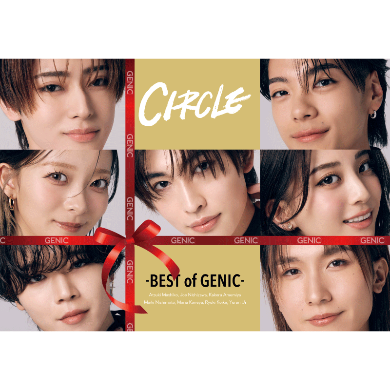 BEST ALBUM「CIRCLE -BEST of GENIC-」 - DISCOGRAPHY | 男女7人組