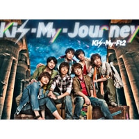 3rd ALBUM 『Kis-My-Journey』 | リリース | エイベックス・ポータル
