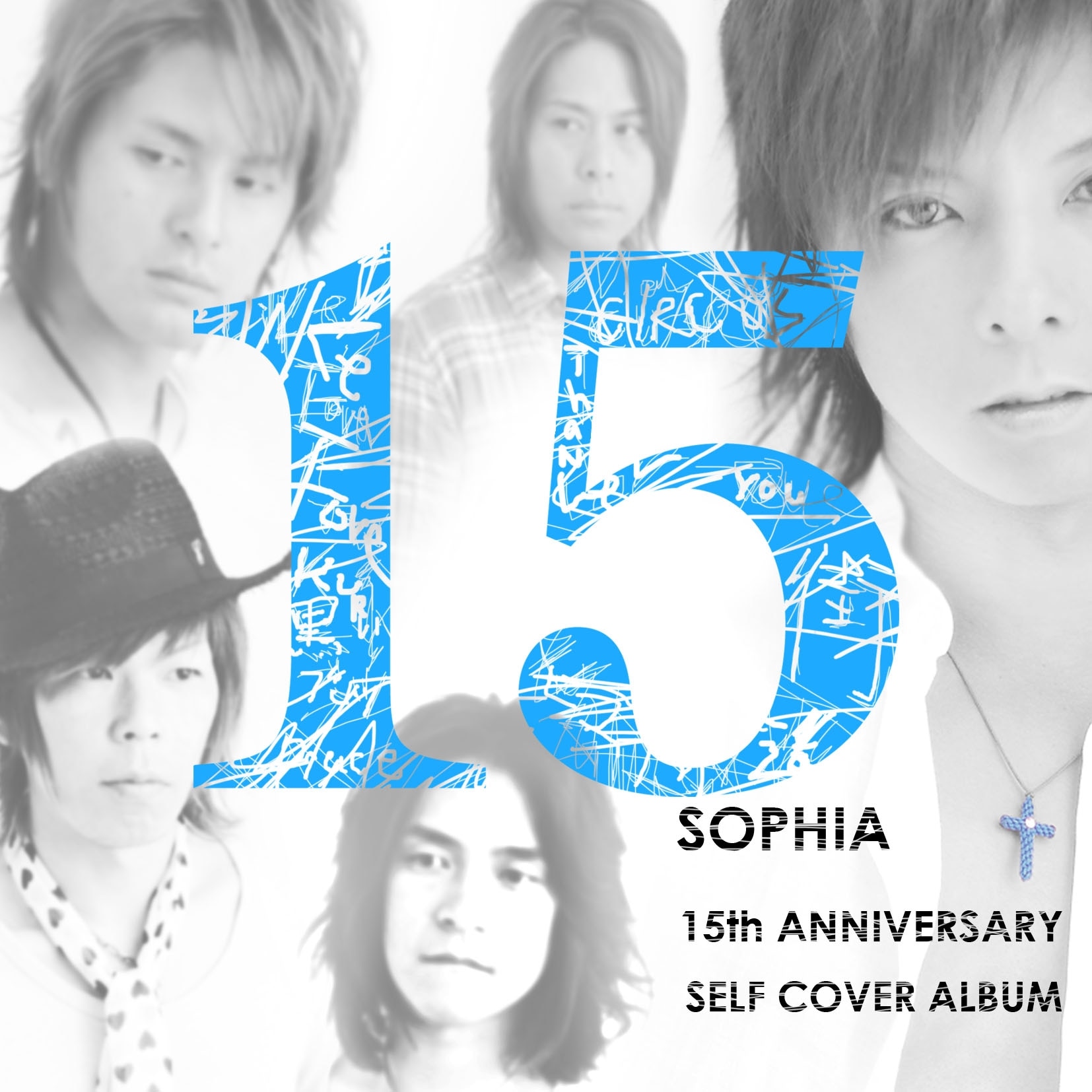 SOPHIA 15th Anniversary SELF COVER ALBUM 15 | ディスコグラフィー