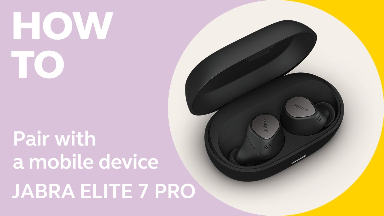 Get started with your Jabra Elite 7 Pro - Black | Jabra Support