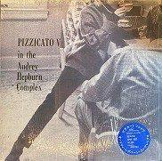 Pizzicato Five - In The Audrey Hepburn Complex オードリィ