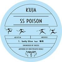 KUJA「betty blue feat. 唾奇 / sk'p feat. HiNaLow」完全限定生産7
