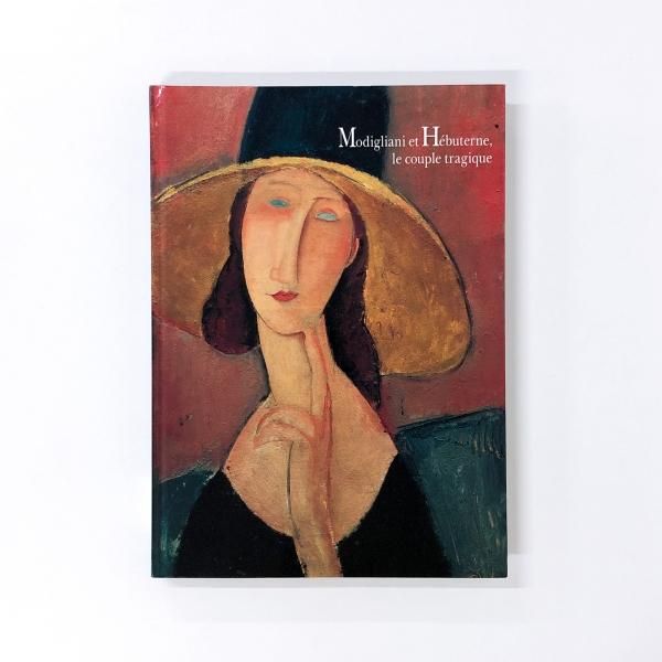 図録 | モディリアーニと妻ジャンヌの物語展 - ノースブックセンター