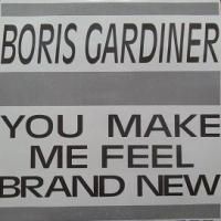 YOU MAKE ME FEEL BRAND NEW - BORIS GARDINER - 大阪 JAMAICAN
