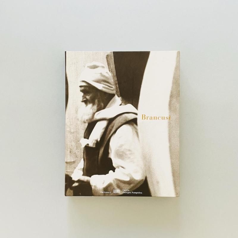 Constantin Brancusi 1876-1957 コンスタンティン・ブランクーシ