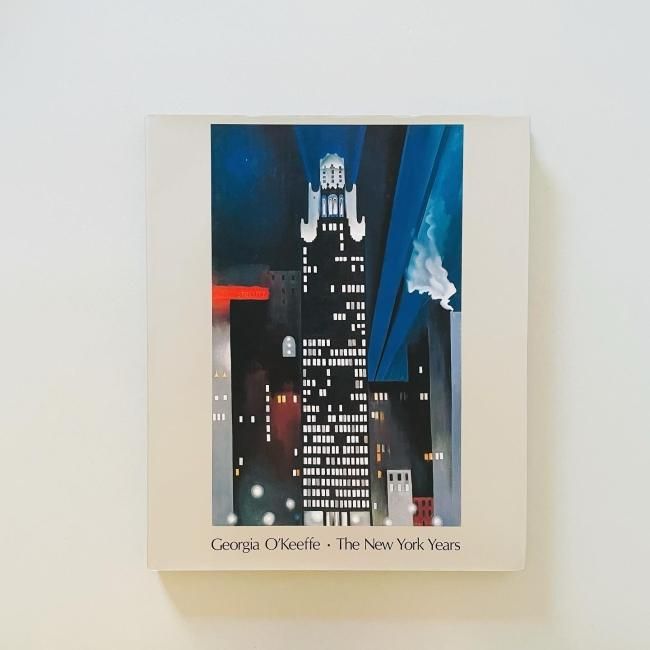 ニューヨーク・イヤーズ オキーフ画集｜ジョージア・オキーフ Georgia