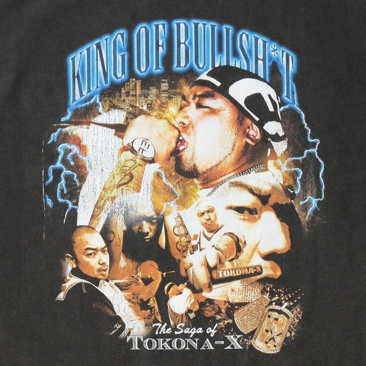 TOKONA-X / KING OF BULLSH*T T-shirts - DREAM TEAM ONLINE SHOP