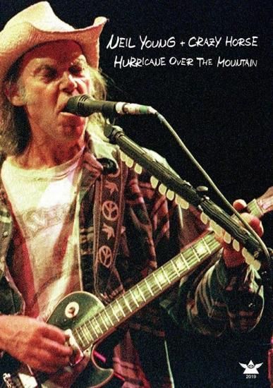 NEIL YOUNG & CRAZY HORSE / HURRICANE OVER THE MOUNTAIN