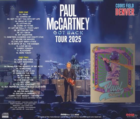 PAUL McCARTNEY / GOT BACK TOUR 2025 : COORS FIELD, DENVER (2CDR)