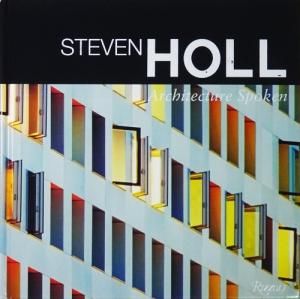 Steven Holl: Architecture Spoken スティーヴン・ホール - 古本買取