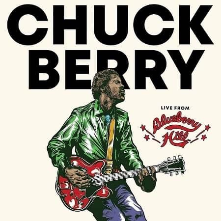 CHUCK BERRY/LIVE FROM BLUEBERRY HILL|BLUES専門店 WALTER'S JUKE/CD