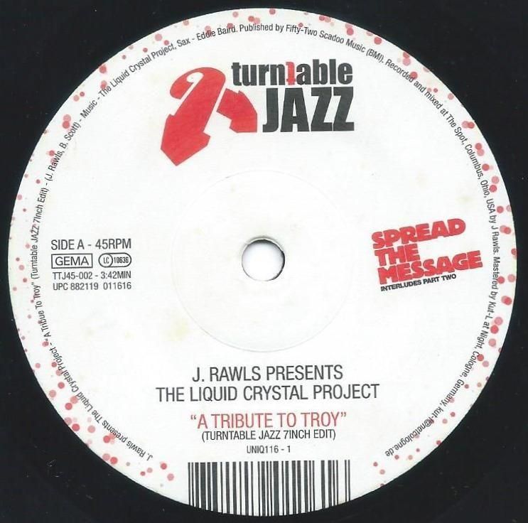 J. RAWLS PRESENTS THE LIQUID CRYSTAL PROJECT ‎/ A TRIBUTE TO TROY