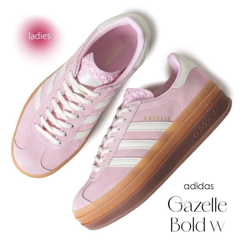 adidas GAZELLE BOLD W CLEAR PINK/CREAM/WHITE アディダス ガゼル