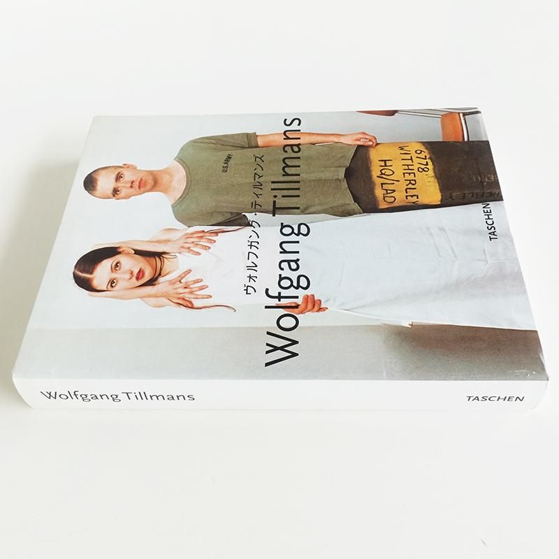 Wolfgang Tillmans TASCHEN 日本語版 ヴォルフガング・ティルマンズ