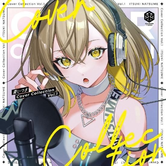棗いつき Cover Collection Vol.1 - NATSUME ITSUKI -ONLINE STORE-