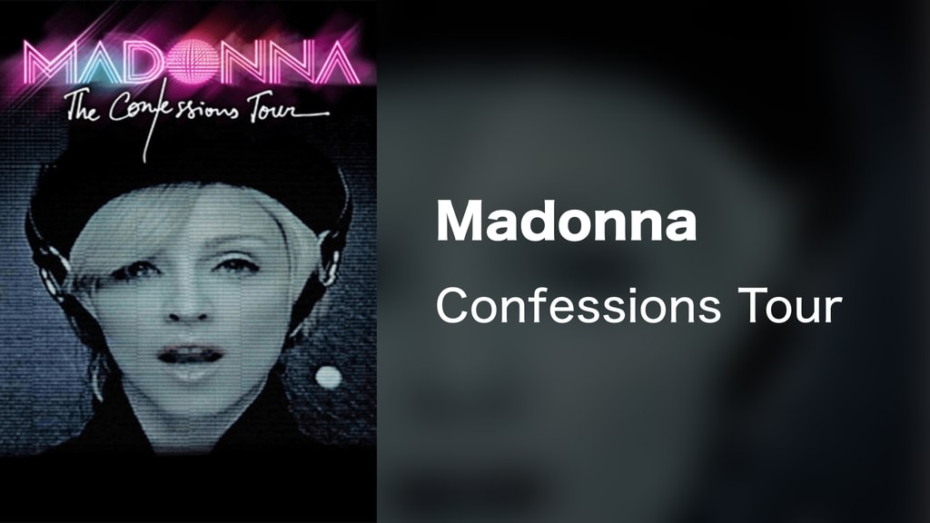 Madonna - Confessions Tour(音楽・ライブ / 2006) - 動画配信 | U