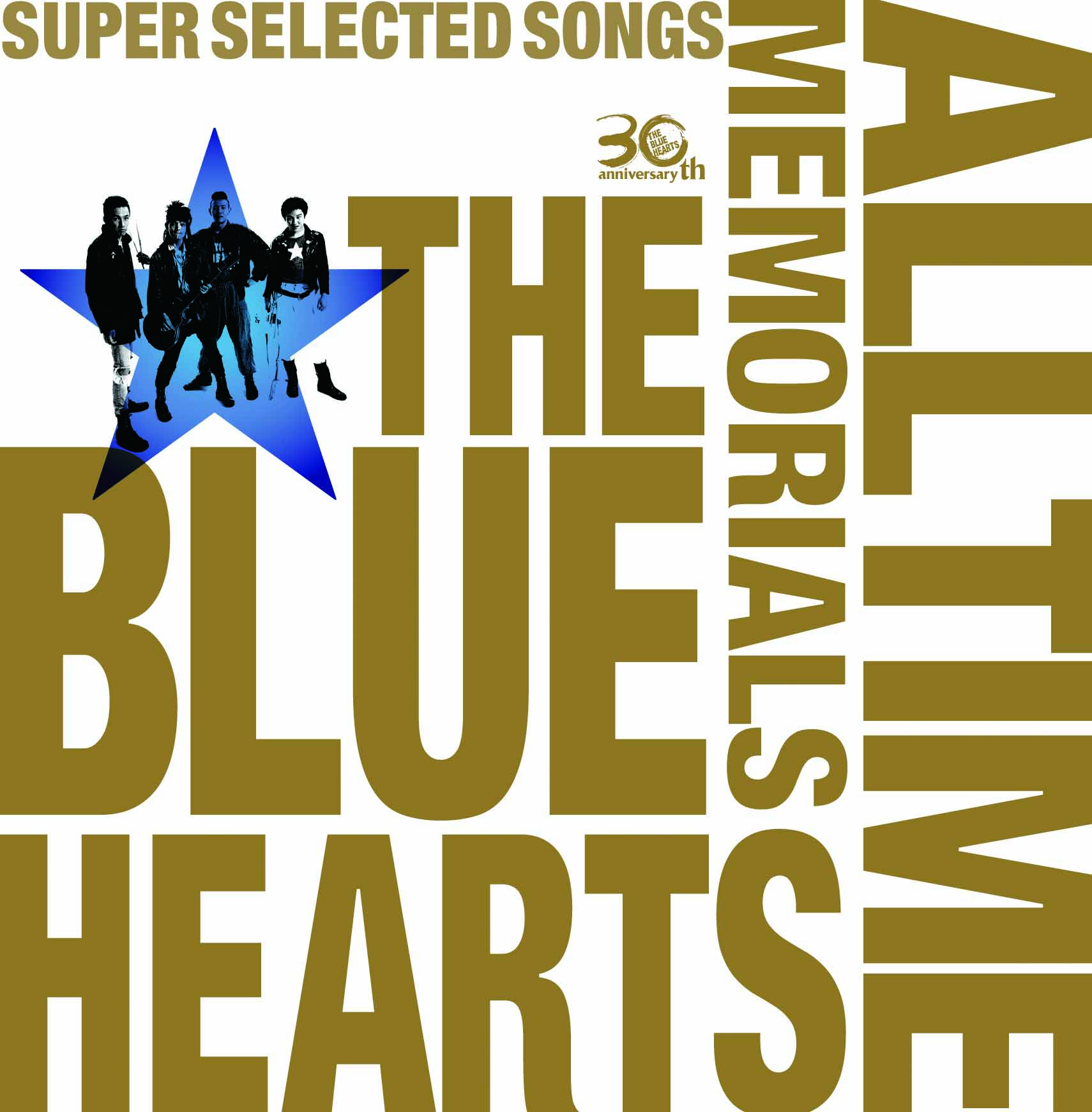 THE BLUE HEARTS / THE BLUE HEARTS 30th ANNIVERSARY ALL TIME