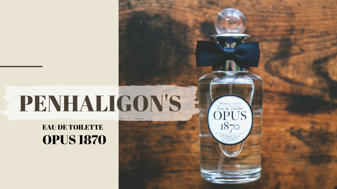 PENHALIGON'S(ペンハリガン)｜「オーパス 1870 オードトワレ 50ml