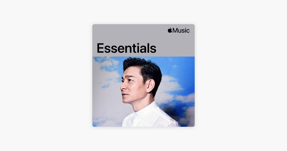 はじめての 劉徳華（アンディ・ラウ） -プレイリスト - Apple Music